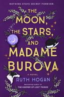 Image for "The Moon, the Stars, and Madame Burova"