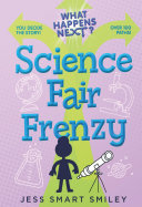 Image for "What Happens Next?: Science Fair Frenzy"
