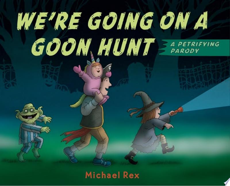 Image for "We&#039;re Going on a Goon Hunt"